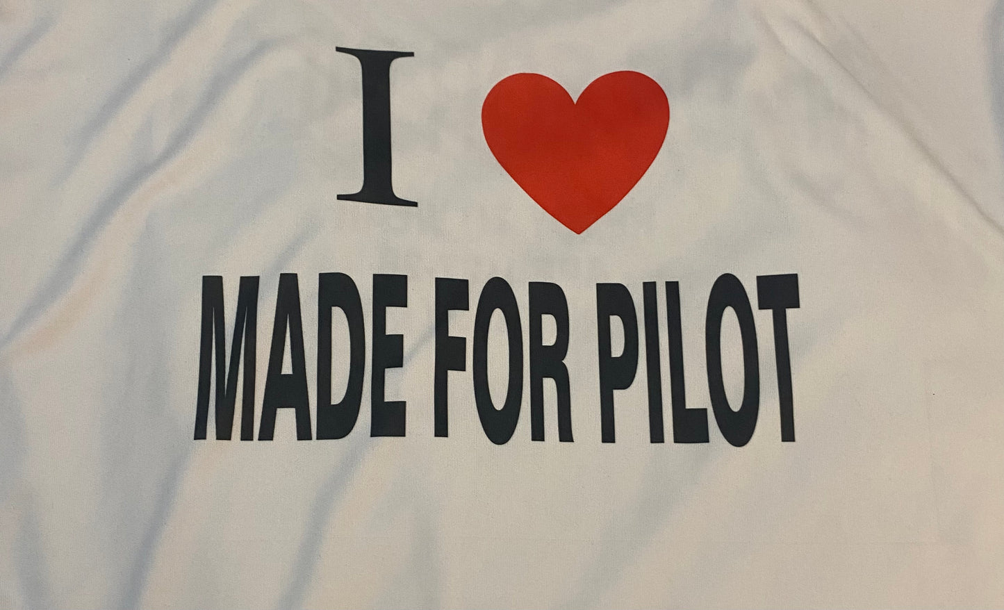 Made For Pilot ❤️ Graphic T-Shirt